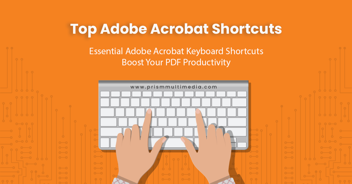 Master Adobe Acrobat Pro: Best Keyboard Shortcuts for Efficiency